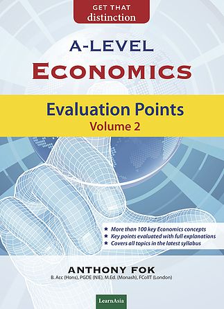 A Level Economics: Evaluation Points Volume 2