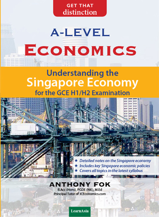 A Level Economics: Understanding the Singapore Economy